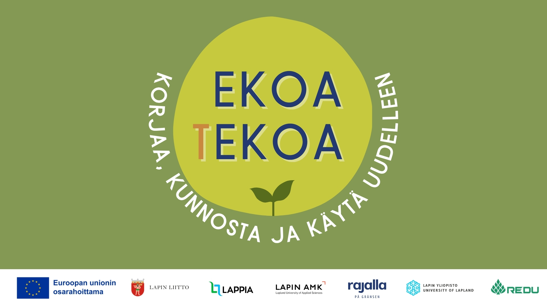 Ekoatekoa: korjaa, kunnosta ja käytä uudelleen